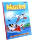 Preview: Bastei Comic Album Wuschel Nr. 2: Wuschel und die Feueradler